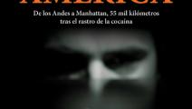 Narco América, crónicas sobre lo que no se dice