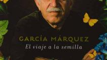 García Márquez. El viaje a la semilla